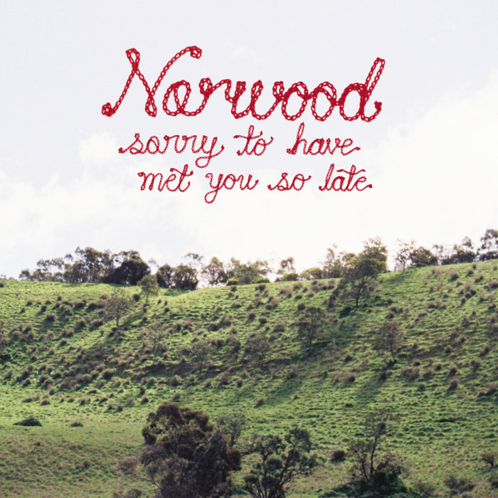 Pochette de Sorry To Have Met You So Late par Norwood