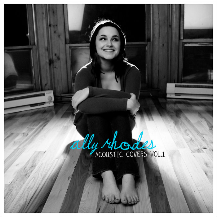 Acoustic Covers Vol. 1 | Ally Rhodes