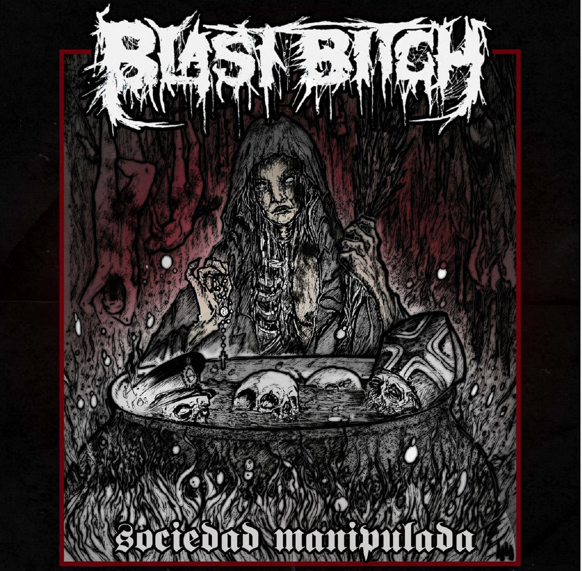 Sociedad Manipulada | Blast Bitch