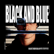 Nothing Else — Black and Blue [Beat Tape]
