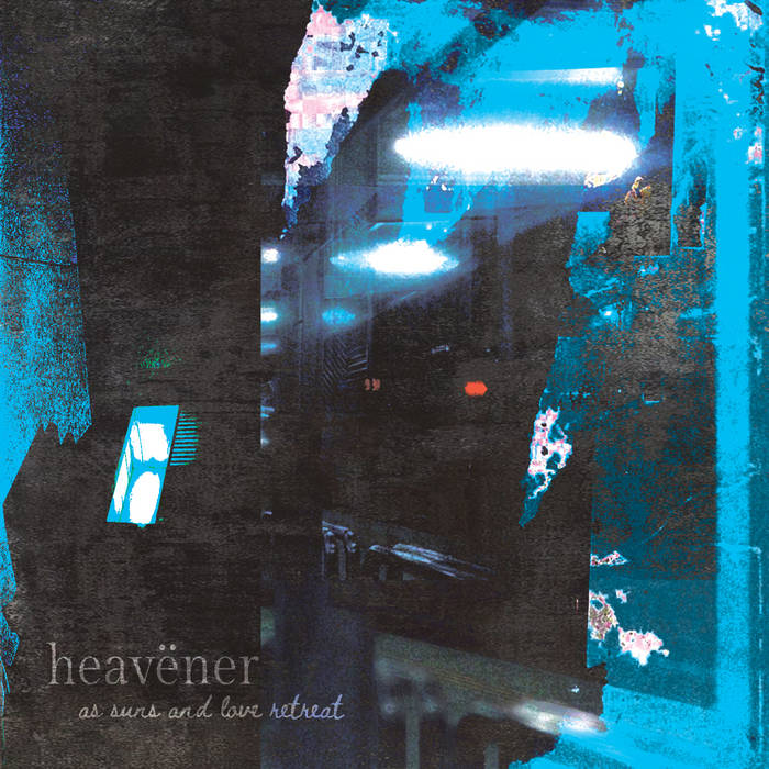 As Suns and Love Retreat | heavëner