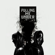 Pulling Me Under (Single) cover art
