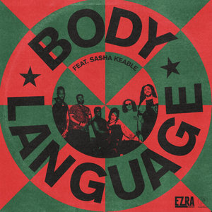 Ezra Collective — Body Language (feat. Sasha Keable)