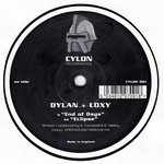 DYLAN & LOXY-END OF DAYS/ECLIPSE(CYLON001)