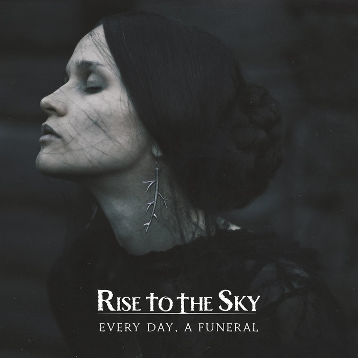 Rise To The Sky Every Day, A Funeral