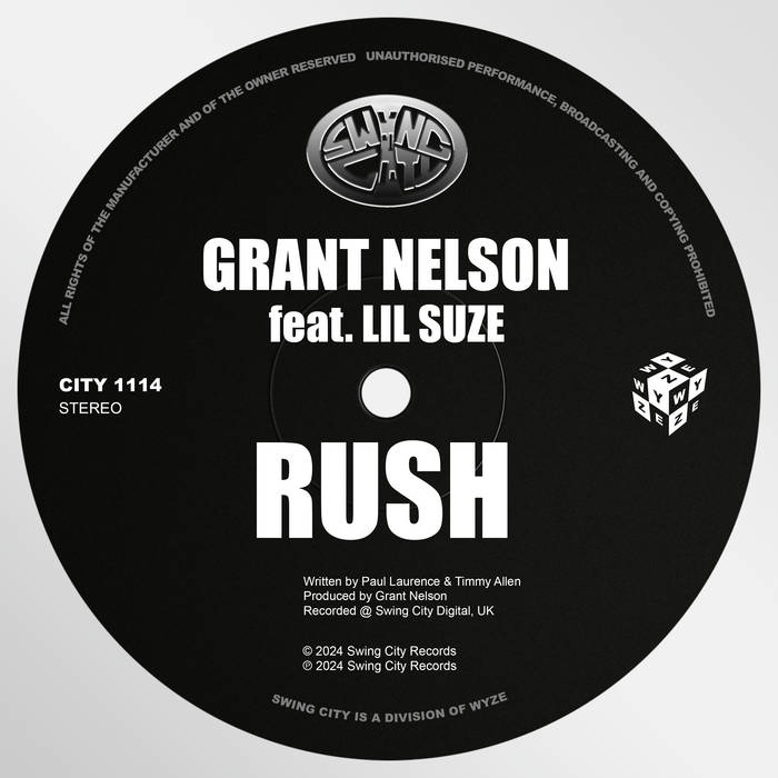 Rush | Grant Nelson feat. Lil Suze | Grant Nelson