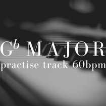 G Flat Major - Practise Track - 60bpm cover art