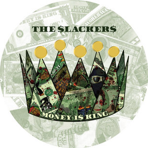The Slackers — Money is King