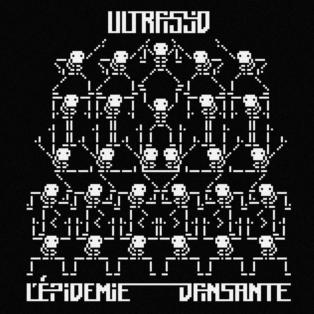L'Épidemie Dansante by Ultrasyd
