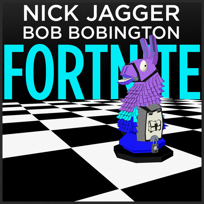 Nick Jagger - Fortnite (feat. Bob Bobington) cover art