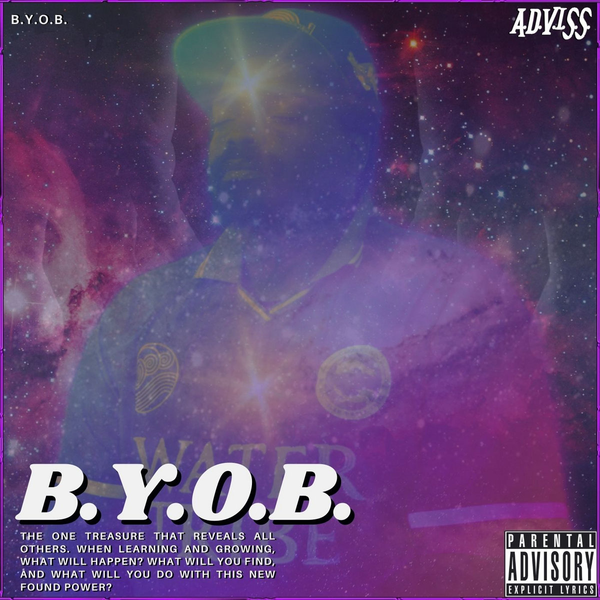 B.Y.O.B. | A.D.V.I.S.S.