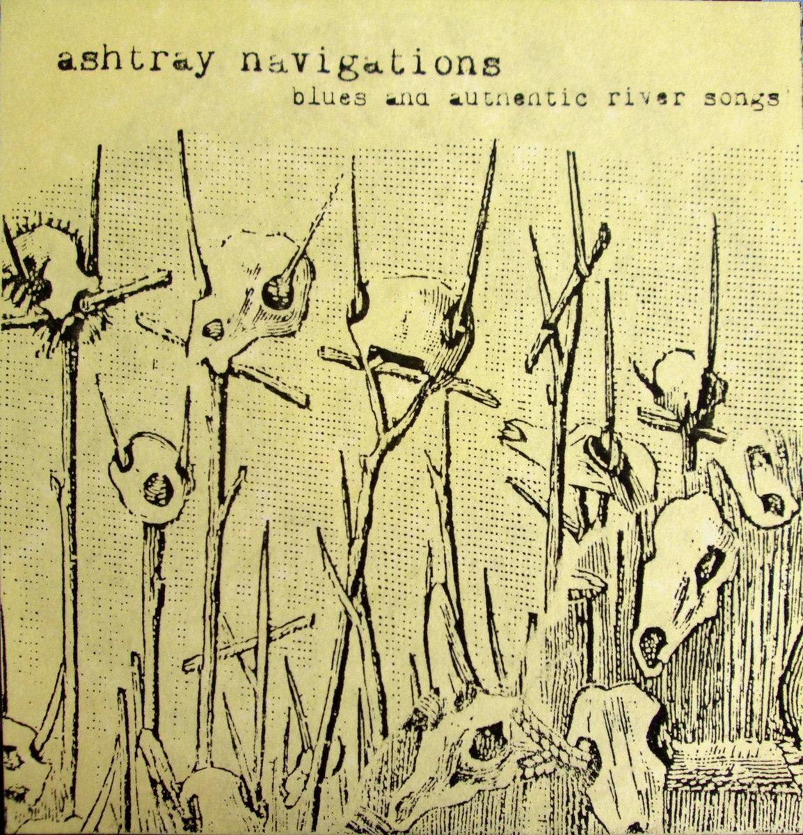 Blues and Authentic River Songs Ashtray Navigations