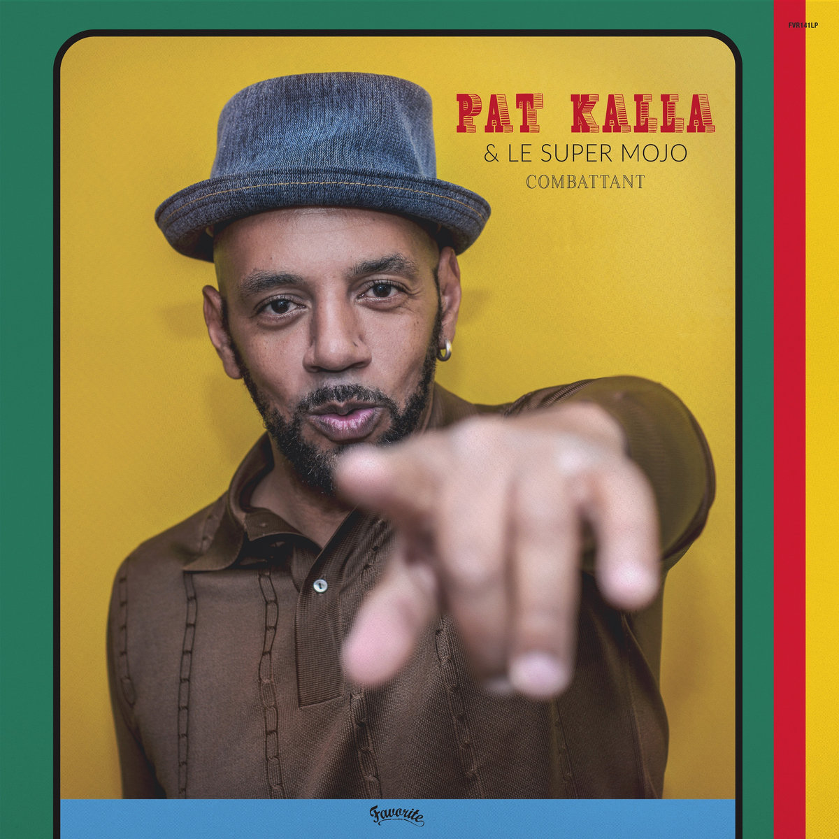 Combattant Pat Kalla Le Super Mojo Favorite Recordings