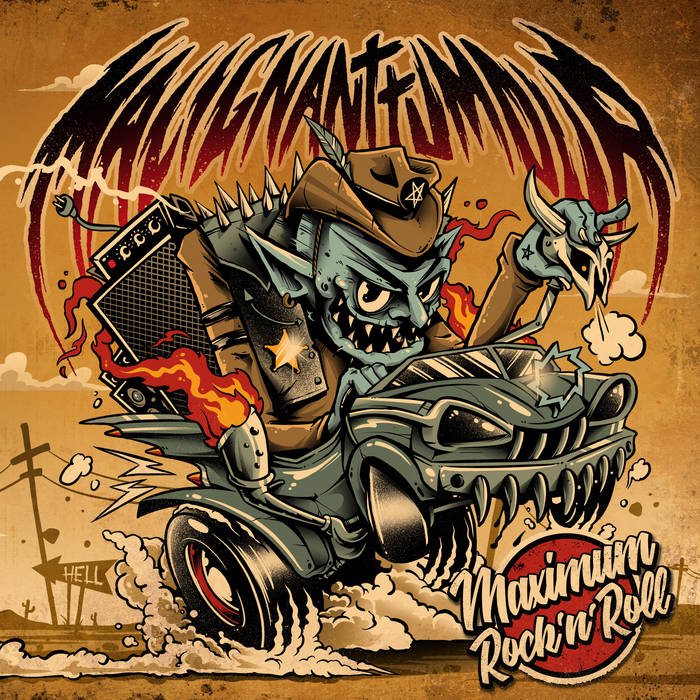 MAXIMUM ROCK´N´ROLL | MALIGNANT TUMOUR