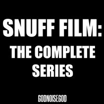Snuff Film: The Complete Series cover art