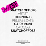 Snatch! OFF 078 - Connor-S