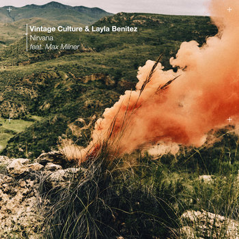 Nirvana (feat. Max Milner) Vintage Culture & Layla Benitez