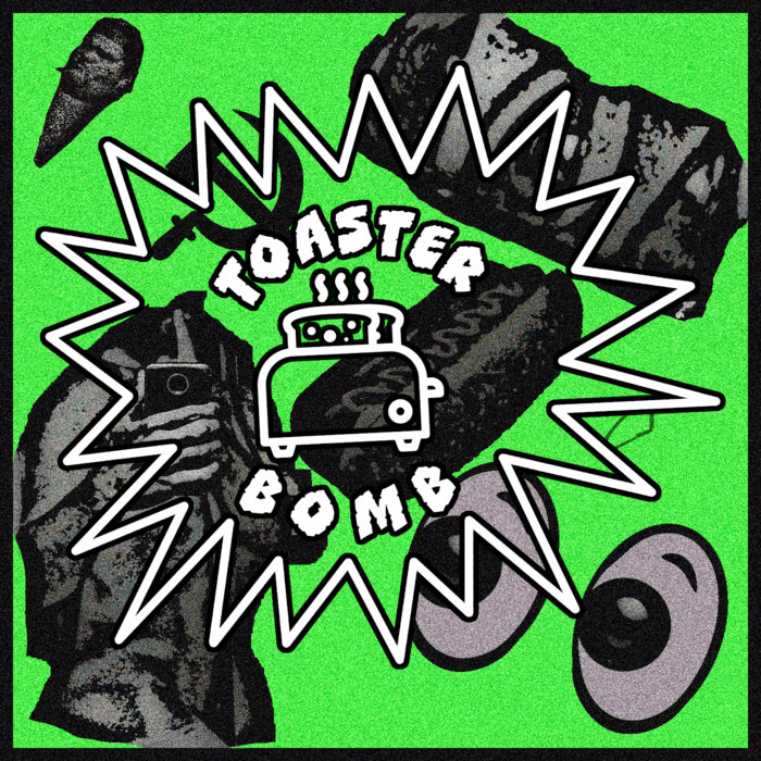Scared and Horny Demo From the New Hit Band Toaster Bomb Toaster Bomb