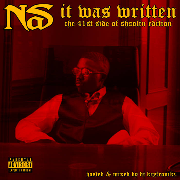 It Was Written: The 41st Side of Shaolin Edition | Nas