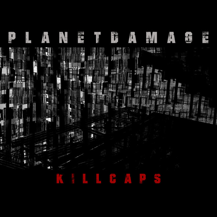 KILLCAPS | Planetdamage