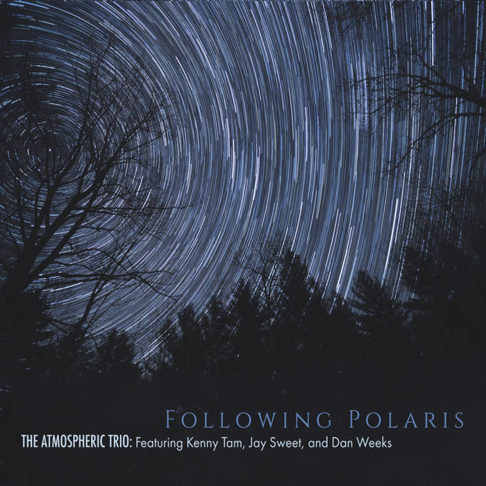 Following Polaris, by Atmospheric Trio