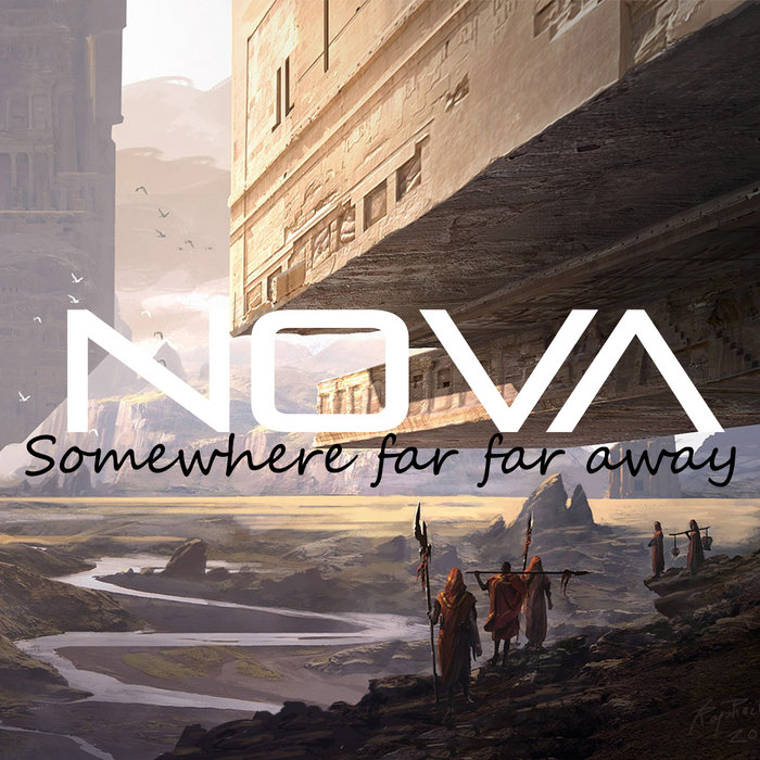 Somewhere far far Away | Sebastien NovA