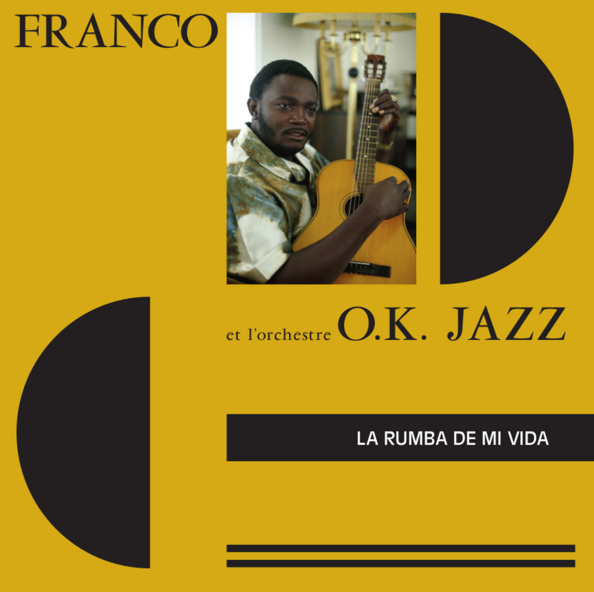 La Rumba De Mi Vida | Franco et l'orchestre O.K. Jazz ‎ | Planet Ilunga