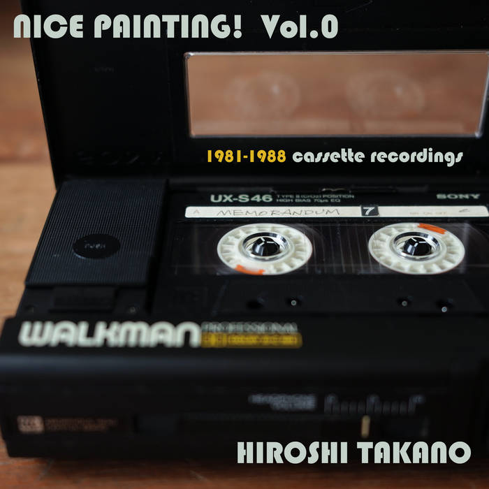 Nice Painting ! vol.0 | Hiroshi Takano （高野寛）