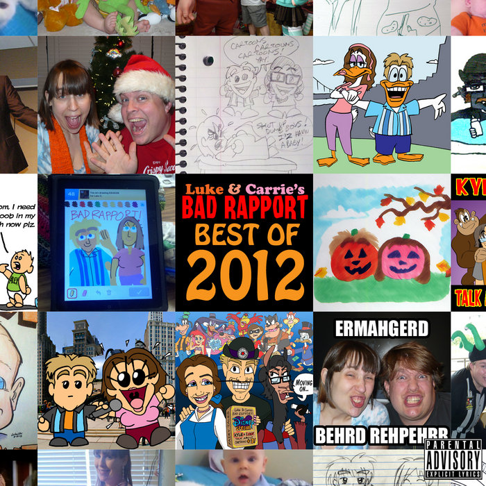 Luke & Carrie's Bad Rapport: Best of 2012 | badrapport