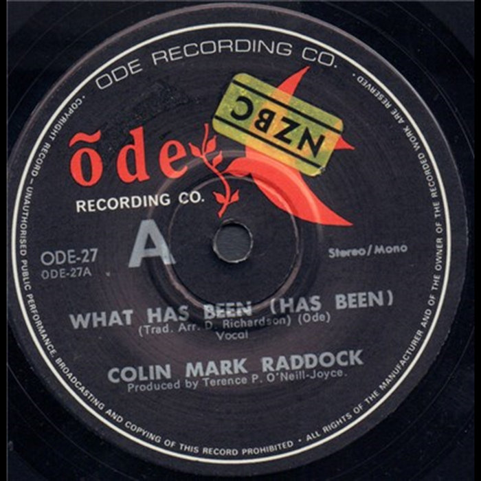 Cruz Raddock What Has Been Has Been | Colin Mark Raddock