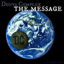 The Message - DunyaComplex cover art