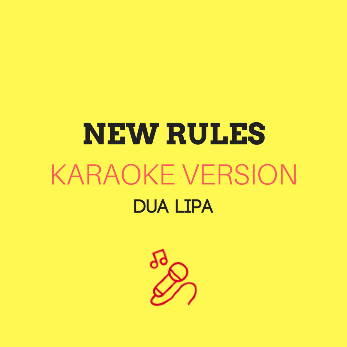 New Rules (Karaoke Version by Dua Lipa) JMKaraoke