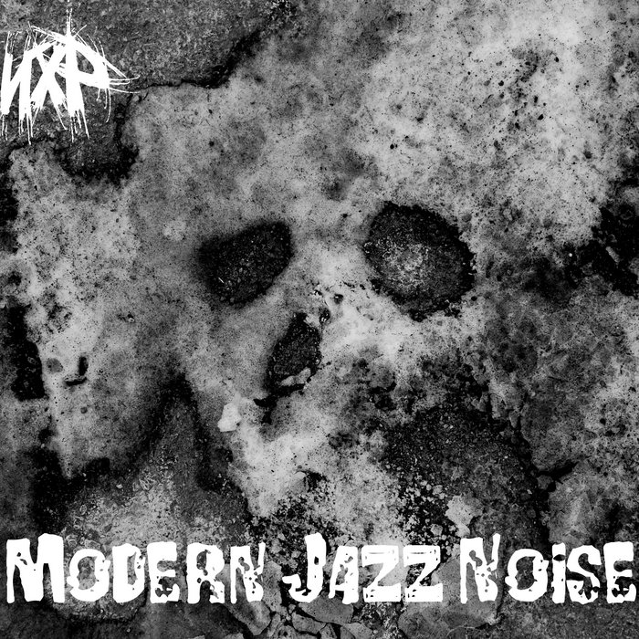 Modern Jazz Noise NXP