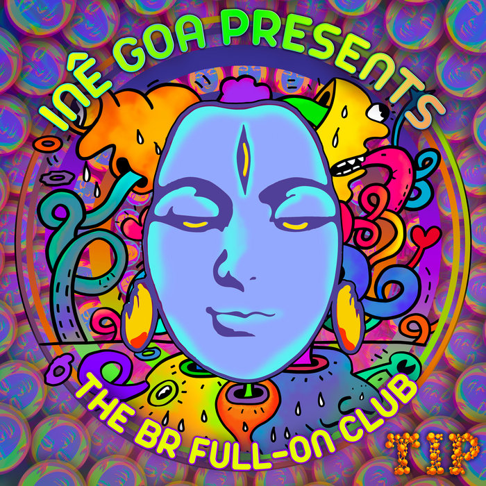 Inê Goa presents 'The BR Full-On Club'