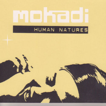 Human Natures | Mokadi | perfecttoyrecords