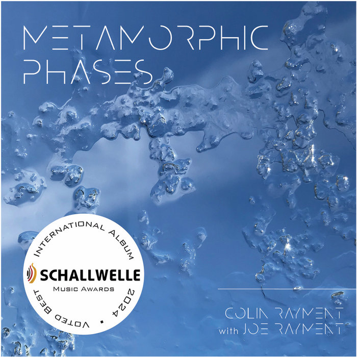 Rayment Metamorphic Phases | Colin Rayment with Joe Rayment | Colin Rayment