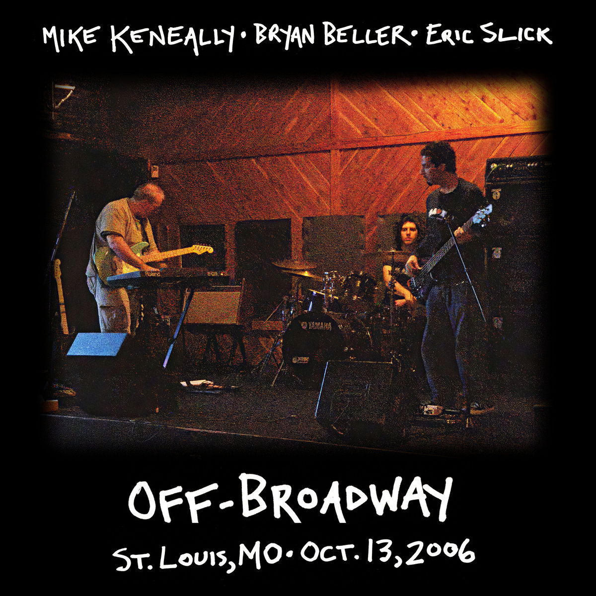 Off-Broadway | Mike Keneally • Bryan Beller • Eric Slick | Mike