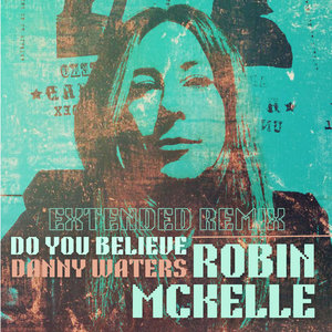 Do You Believe (Danny Waters Extended Remix) cover