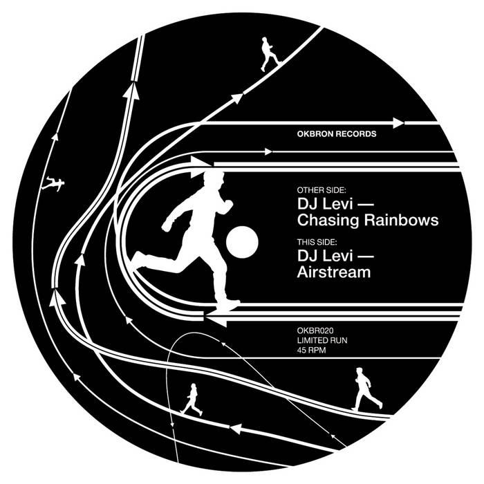 DJ Levi - Chasing Rainbows / Airstream OKBR020 | OKBRON Records