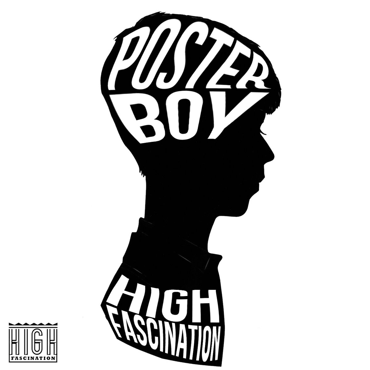 Poster Boy EP High Fascination