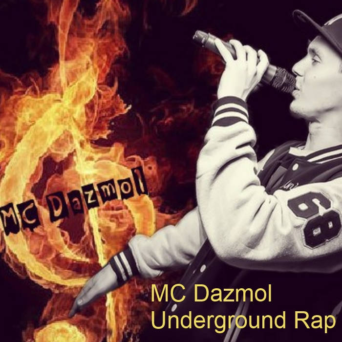 MC Dazmol Underground Rap | Dazmol | MC Dazmol