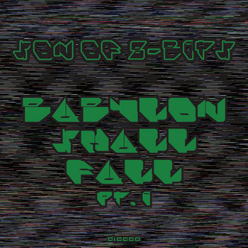 Babylon Shall Fall Pt. I