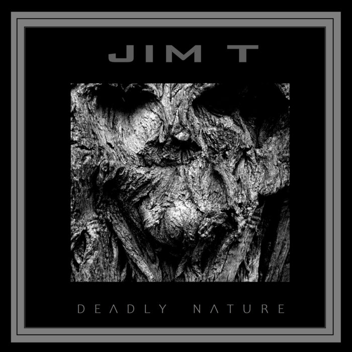 Deadly Nature | Jim T