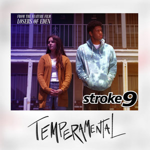Stroke 9 — Temperamental