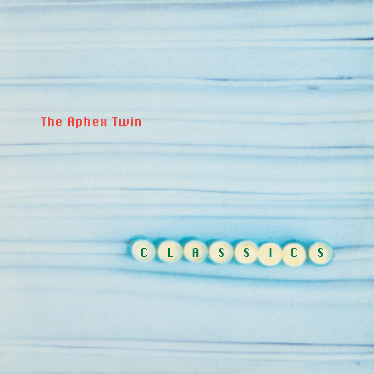 Aphex Twin / Classics 2枚組R&Sアナログレコード LP Classics | Aphex Twin | R&S Records