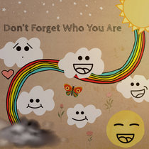 Jai McDowall — Don't Forget Who You Are