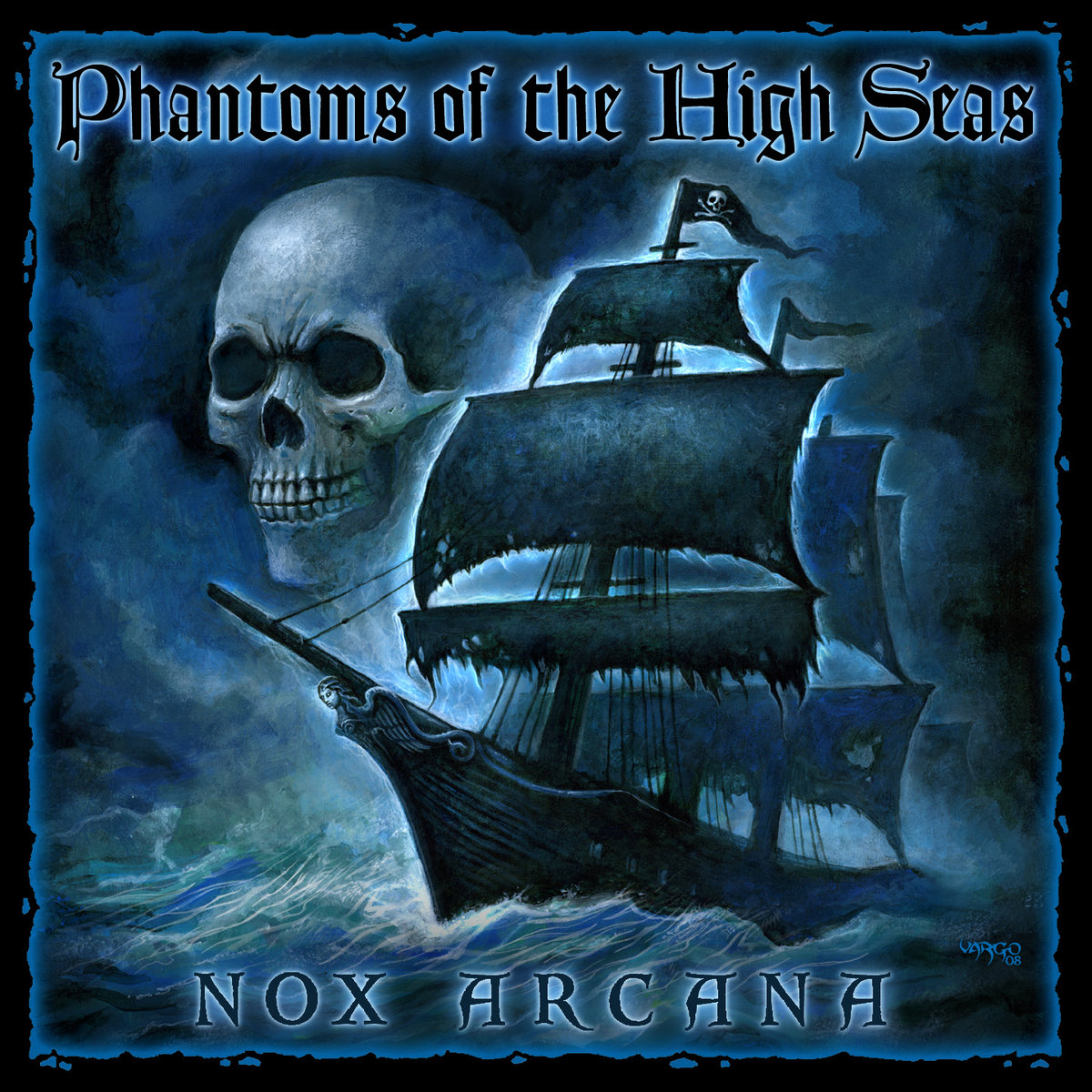 Phantoms of the High Seas | Nox Arcana