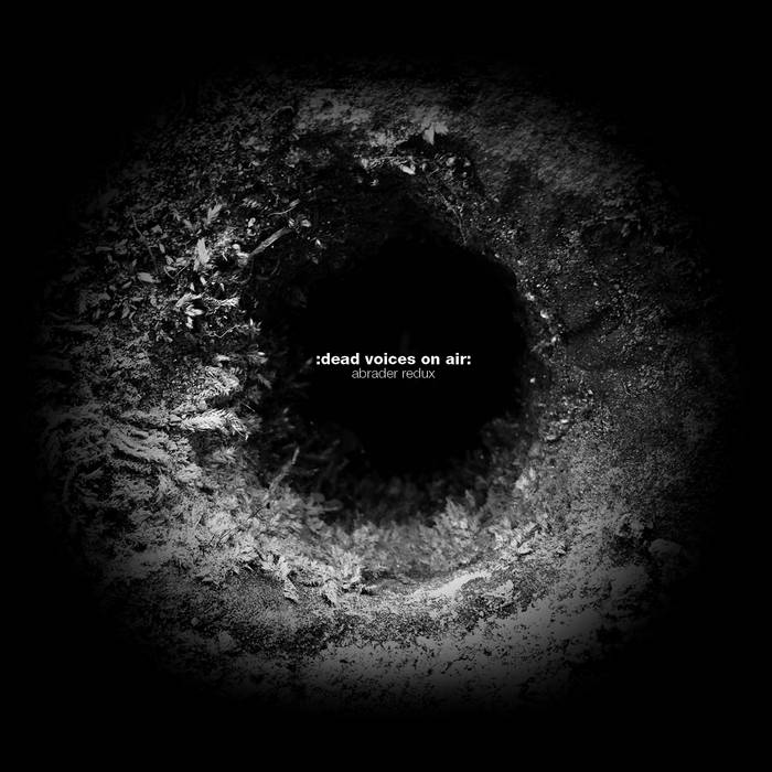 Abrader Redux (CSR320CD) | Dead Voices On Air | Cold Spring