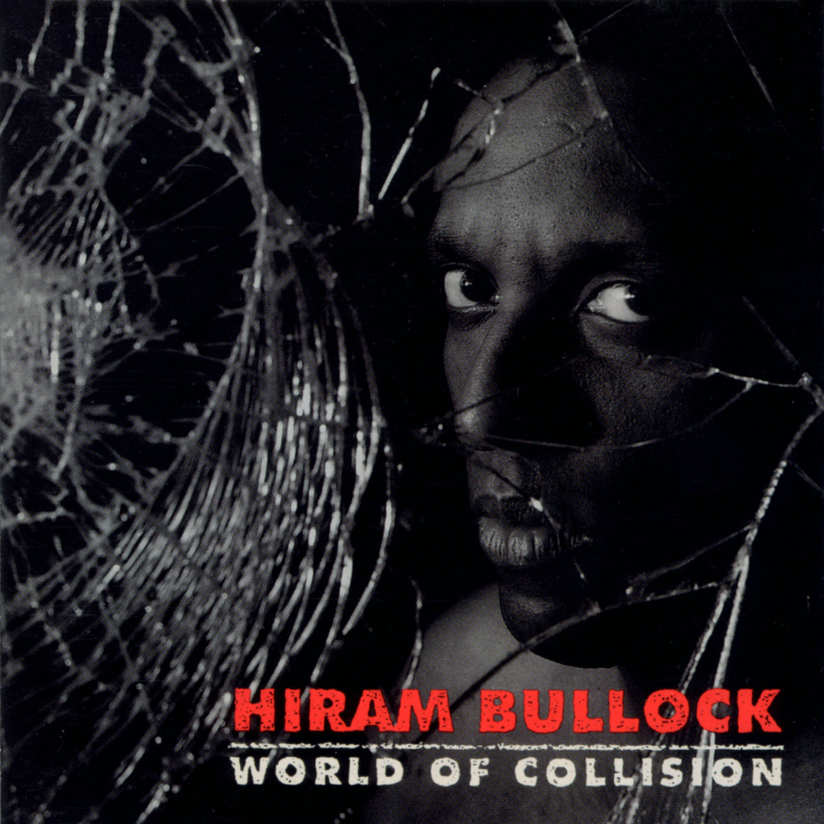 WORLD OF COLLISION by HIRAM BULLOCK