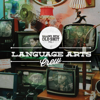 Brand New Old Sh*t -Vol 1 | Language Arts Crew